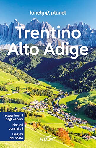 Trentino-Alto Adige (Guide EDT/Lonely Planet)
