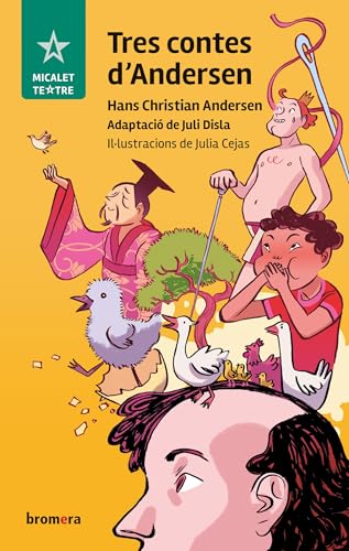 Tres contes d'Andersen (Micalet Teatre, Band 67) von Edicions Bromera, S.L.