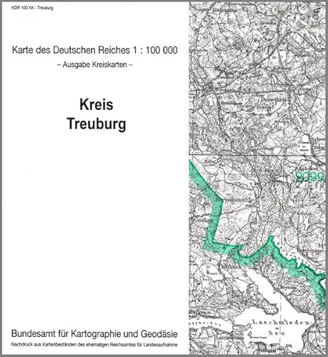 Treuburg: Karte des Deutschen Reiches 1:100.000, Kreiskarte (Karte des Deutschen Reiches. Kreiskarten / 1:100000. Nachdruck aus Kartenbeständen des ehemaligen Reichsamtes für Landesaufnahme) von Bundesamt f. Kartographie u. Geodäsie