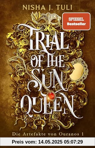 Trial of the Sun Queen: Die Artefakte von Ouranos 1 | Tiktok made me buy it! Auftakt der romantischen Fae Fantasy