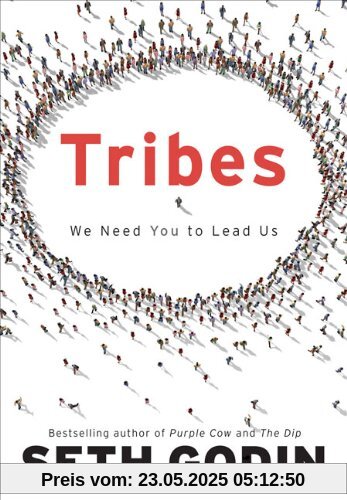 Tribes: We Need You to Lead Us Tribes: We Need You to Lead Us