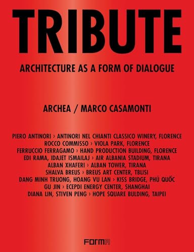 Tribute: Architecture As a Form of Dialogue von Forma Edizioni