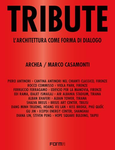 Tribute. L'architettura come forma di dialogo von Forma Edizioni