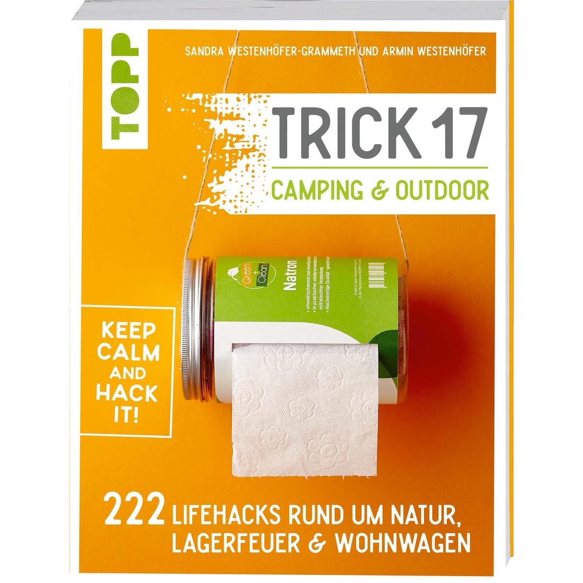 Trick 17 - Camping & Outdoor Trick 17 - Camping & Outdoor von Frech Verlag GmbH