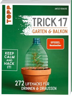 Trick 17 - Garten & Balkon von Frech