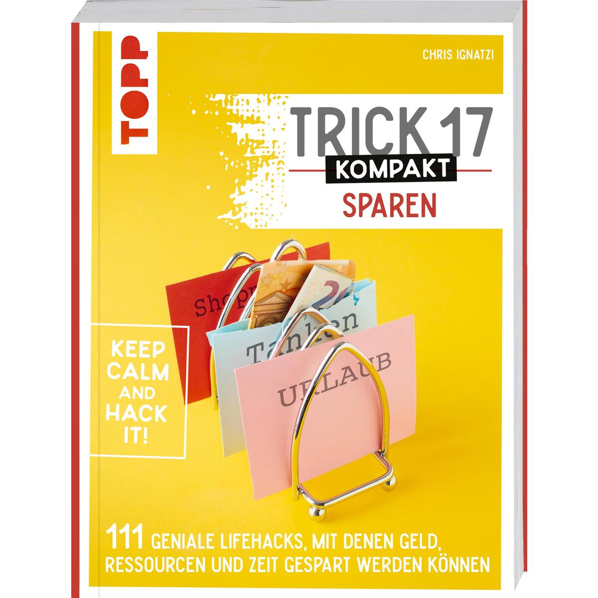 Trick 17 kompakt: Sparen Trick 17 kompakt: Sparen von Frech Verlag GmbH