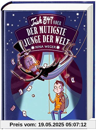 Trick 347 oder Der mutigste Junge der Welt