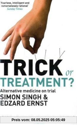 Trick or Treatment?: Alternative Medicine on Trial