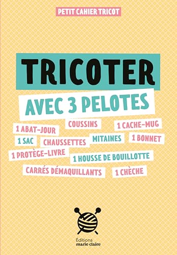 TricoteR avec 3 pelotes von MARIE-CLAIRE