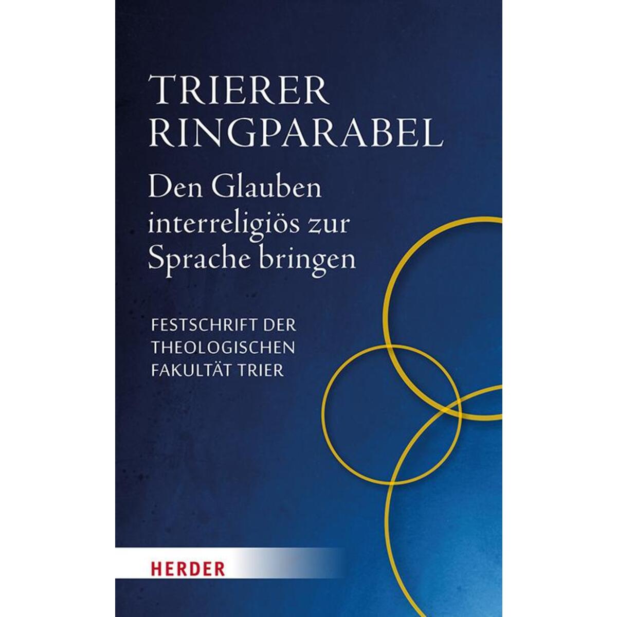 Trierer Ringparabel Trierer Ringparabel von Herder Verlag GmbH