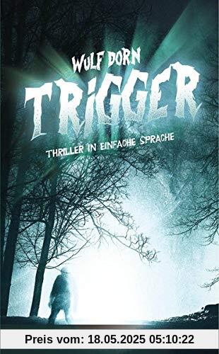 Trigger: in Einfacher Sprache