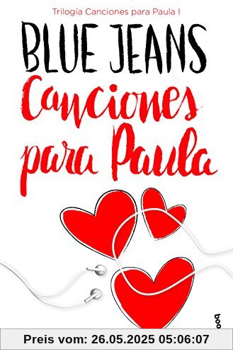Trilogía Canciones para Paula 1. Canciones para Paula (Bestseller)