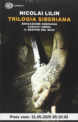 Trilogia siberiana: Educazione siberiana-Caduta libera-Il respiro del buio