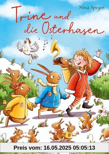 Trine und die Osterhasen: Eine fröhlich bunte Geschichte über verschiedene Osterbräuche und den Frühlingsanfang für Kinder ab 5 Jahren Trine und die Osterhasen: Eine fröhlich bunte Geschichte über verschiedene Osterbräuche und den Frühlingsanfang für Kinder ab 5 Jahren