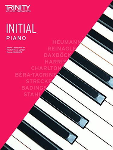 Trinity College London Piano Exam Pieces & Exercises 2018-2020. Initial Grade von Trinity College London