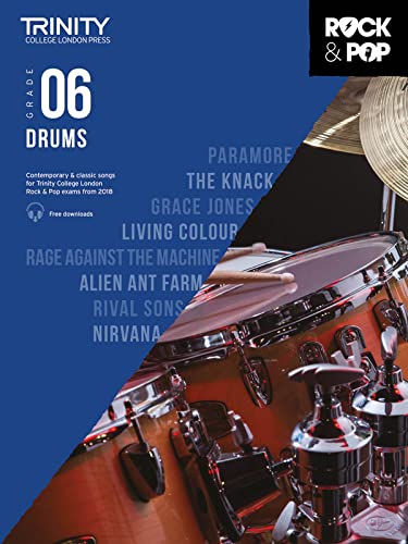Trinity College London Rock & Pop 2018 Drums Grade 6 (Trinity Rock & Pop) Trinity College London Rock & Pop 2018 Drums Grade 6 (Trinity Rock & Pop)