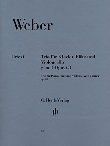 Trio G-Moll Op 63. Flöte, Violoncello, Klavier: Instrumentation: Piano Trios (G. Henle Urtext-Ausgabe)