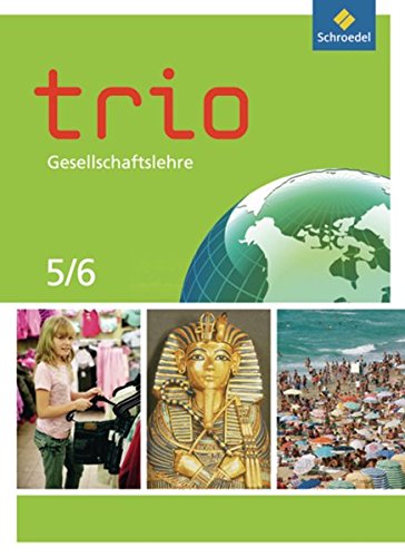 Trio Gesellschaftslehre - Ausgabe 2011 für Nordrhein-Westfalen: Schülerband 5 / 6