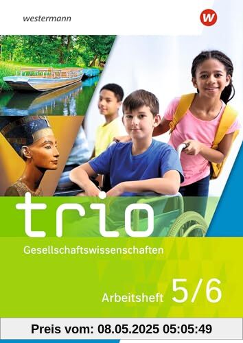Trio Gesellschaftswissenschaften - Ausgabe 2024 für Berlin und Brandenburg: Arbeitsheft 5 / 6 Trio Gesellschaftswissenschaften - Ausgabe 2024 für Berlin und Brandenburg: Arbeitsheft 5 / 6