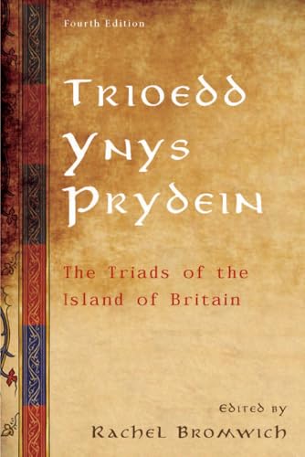 Trioedd Ynys Prydein: The Triads of the Island of Britain Trioedd Ynys Prydein: The Triads of the Island of Britain von University of Wales Press