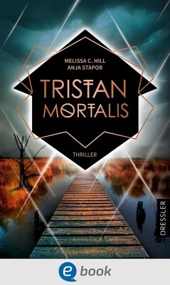 Tristan Mortalis (eBook, ePUB) von Dressler Verlag