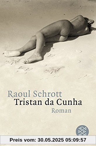 Tristan da Cunha Oder die Hälfte der Erde: Roman