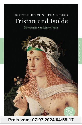 Tristan und Isolde: Roman (Fischer Klassik)