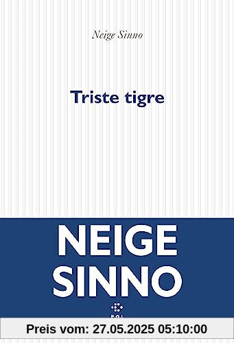 Triste tigre: Roman Triste tigre: Roman