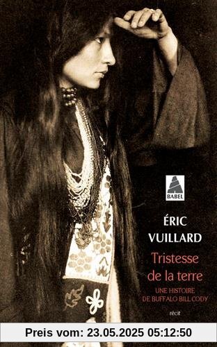 Tristesse de la terre: Une histoire de Buffalo Bill Cody