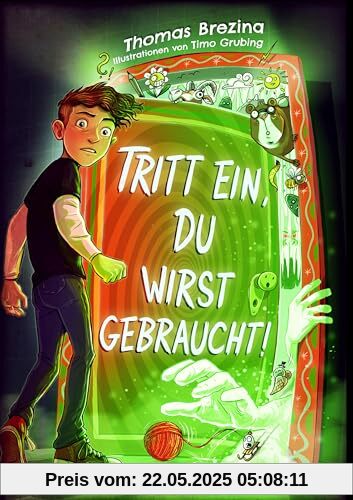 Tritt ein, du wirst gebraucht! - Innovatives Abenteuer-Wendebuch, leicht zu lesen ab 9 Jahren; (Tritt ein!, Bd. 2)