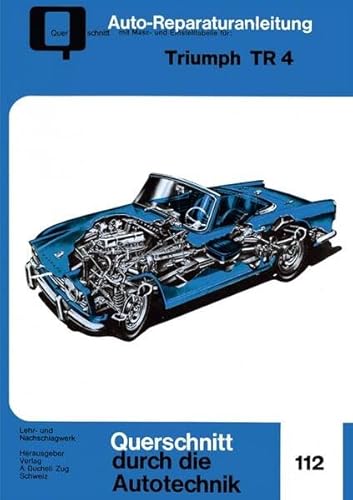 Triumph TR 4 (Reparaturanleitungen)