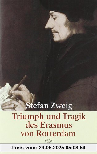 Triumph und Tragik des Erasmus von Rotterdam Triumph und Tragik des Erasmus von Rotterdam