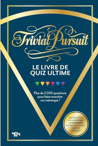 Trivial Pursuit - Le livre de quiz ultime von 404 EDITIONS