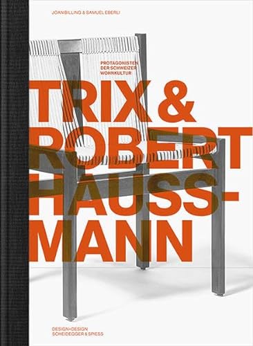 Trix und Robert Haussmann: Protagonisten der Schweizer Wohnkultur