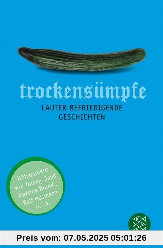 Trockensümpfe: Lauter befriedigende Geschichten