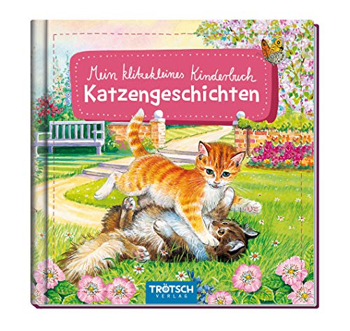 Trötsch Bilderbuch Mein klitzekleines Kinderbuch Katzengeschichten: Beschäftigungsbuch Kinderbuch Geschichtenbuch (Lesebücher)