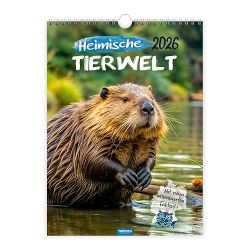 Trötsch Classickalender Heimische Tierwelt 2026: Wandkalender von TROTSCH