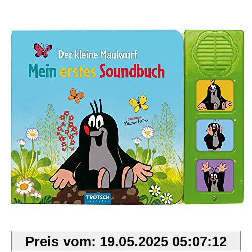 Trötsch Der kleine Maulwurf Soundbuch Mein erstes Soundbuch mit 3 Geräuschen: Beschäftigungsbuch Soundbuch Geräuschebuch Musikbuch Liederbuch (Soundbücher)