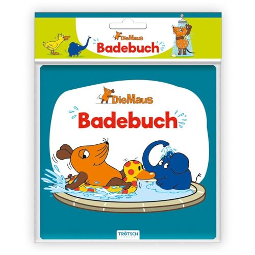 Trötsch Die Maus Badebuch: Entdeckerbuch Beschäftigungsbuch Spielbuch Bilderbuch (Badebücher)