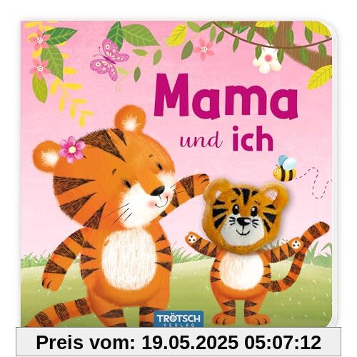 Trötsch Fingerpuppenbuch Mama und ich: Beschäftigungsbuch Kinderbuch Geschichtenbuch Trötsch Fingerpuppenbuch Mama und ich: Beschäftigungsbuch Kinderbuch Geschichtenbuch