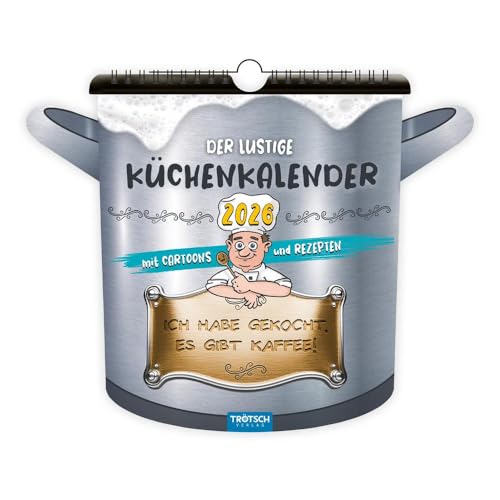 Trötsch Formkalender Der lustige Küchenkalender 2026: Formkalender Geschenkkalender Kalender für die Küche von TROTSCH
