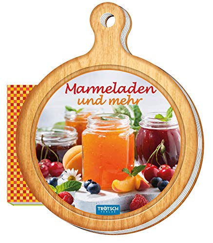 Trötsch Geschenk-Kochbuch "Marmeladen und mehr": Stanzbuch Rezeptbrettchen (Das besondere Rezeptbuch: Brettchen)