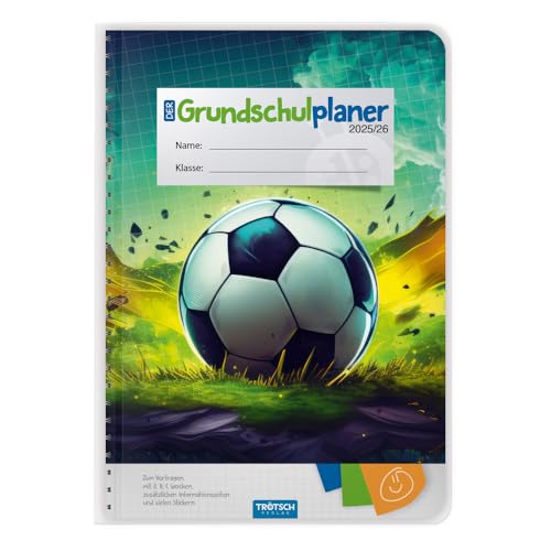 TRÖTSCH - Grundschulplaner Soccer 25/26: Planer Schülerkalender Hausaufgabenheft Timer für die Grundschule von TROTSCH