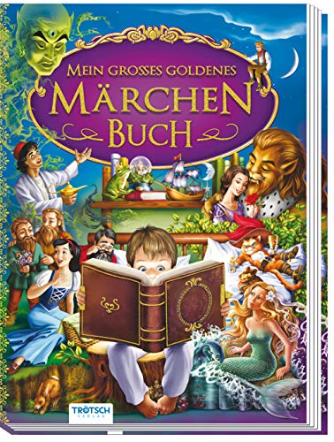 Trötsch Kinderbuch Mein großes goldenes Märchenbuch Lesebuch Bilderbuch: 192 Seiten (Lesebücher)