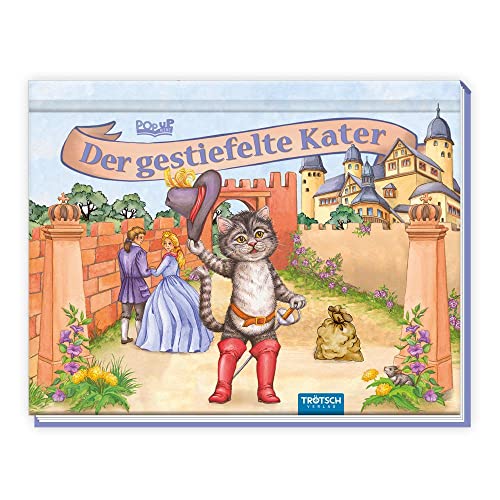 TRÖTSCH - Märchenbuch Pop-up-Buch "Der gestiefelte Kater" | Pop up Märchenbuch im handlichen Format mit Aufklapp-Szenen: Märchenbuch mit zauberhaften Illustrationen | Ab 3 Jahren von TROTSCH