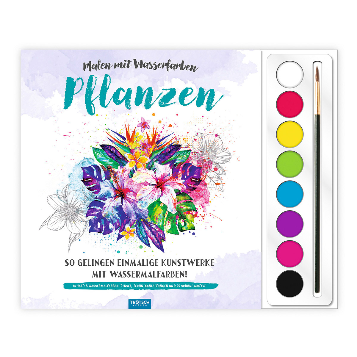 Malen mit Wasserfarben: Pflanzen Malen mit Wasserfarben: Pflanzen von Trötsch Verlag GmbH
