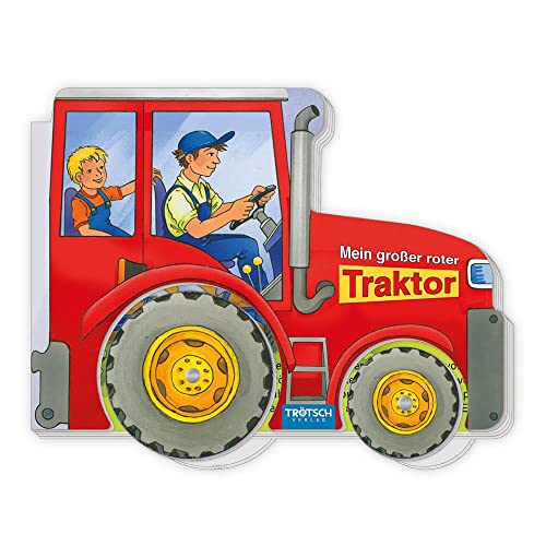 Trötsch Pappenbuch Räderbuch Mein großer roter Traktor: Spielbuch Räderbuch Beschäftigungsbuch von Trötsch Verlag GmbH & Co. KG