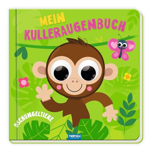 Trötsch Pappenbuch mit Kulleraugen Mein Kulleraugenbuch Dschungeltiere: Entdeckerbuch Beschäftigungsbuch Spielbuch
