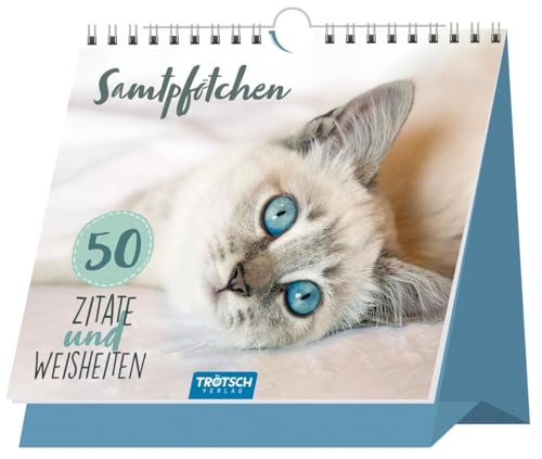 Trötsch Tischaufsteller Sprüche und Zitate zum Aufstellen Katzen: immerwährender Tischaufsteller mit Spiralbindung