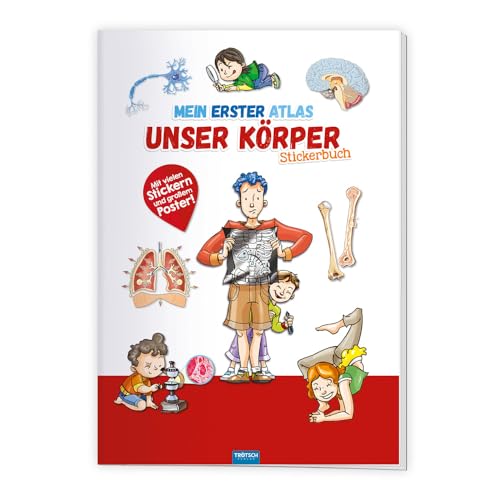 Trötsch Stickerbuch Mein erster Atlas Unser Körper: Stickerbuch Beschäftigungbuch Lernbuch Trötsch Stickerbuch Mein erster Atlas Unser Körper: Stickerbuch Beschäftigungbuch Lernbuch